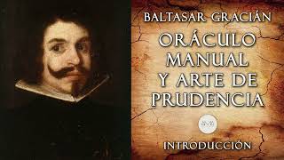 Baltasar Gracián Oráculo Manual y Arte de Prudencia Audiolibro Completo Voz Real Humana [upl. by Daenis119]