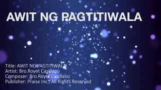 Awit Ng Pagtitiwala Lyric Video Royet Casillano [upl. by Mccurdy]