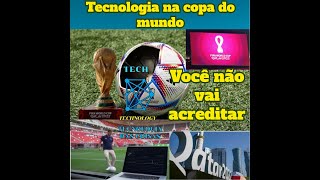 Tecnologia na Copa do mundo [upl. by Nospmis]