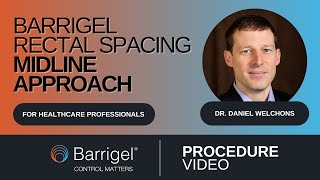 Barrigel Rectal Spacer Procedure  Dr Welchons Urologist prostatecancer [upl. by Vanderhoek]