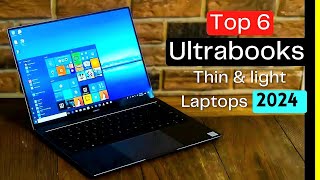 Top 6 Best Ultrabooks 2024  Best thin amp light laptops 2024 [upl. by Sicnarf]