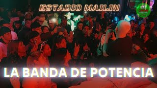 La Banda de Potencia en Estadio Mailin 2024 [upl. by Phelips]