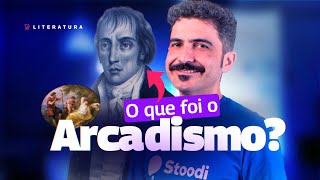 O QUE FOI O ARCADISMO  DÚVIDAS VESTIBULAR 8 [upl. by Uttica]