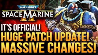 Warhammer 40K Space Marine 2  MASSIVE Patch Update With Devs Big Changes New Content and More [upl. by Sixel732]