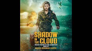 Mahuia Bridgman Cooper  Maudes Legacy Shadow In The Cloud OST [upl. by Yadsnil]