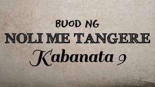 Noli Me Tangere  Kabanata 9 Buod [upl. by Joash]