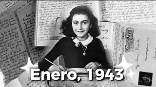 quotEl Diario de Ana Frankquot  Enero de 1943 [upl. by Hoon]