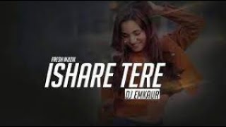 Ishare Tere Remix Guru Randhawa DJ Emkaur by Fresh Muzik [upl. by Argella574]