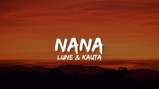 Lune amp Kauta  NaNa Lyrics  es warn immer erst die jungs dann ich [upl. by Adnohrahs334]