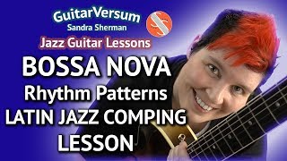 BOSSA NOVA Rhythm Guitar LESSON  LATIN Comping Patterns [upl. by Canter415]