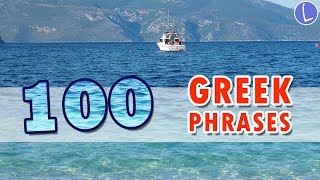 Learn 100 Common Greek Phrases for Tourists amp Beginners [upl. by Gnirps]