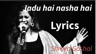 Jadu Hai Nasha Hai LYRICS  Shreya Ghoshal  Jism  MM Kreem Neelesh Mishra  John A Bipasha [upl. by Nafis518]