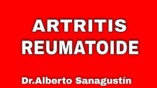 ARTRITIS REUMATOIDE qué es síntomas y tratamiento [upl. by Aknahs796]