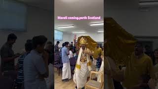 Maveli coming perthScotland perthshireedinburghkeralaindiascotlandLondonCanadausadubaiuk [upl. by Pollyanna126]