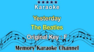 Yesterday Karaoke The Beatles  Original Tone Key F [upl. by Eenhpad]