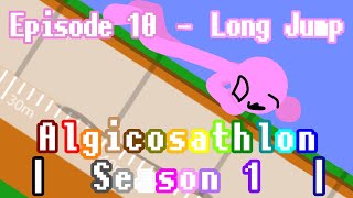 Algicosathlon Season 1  Episode 10  Long Jump [upl. by Etyam]