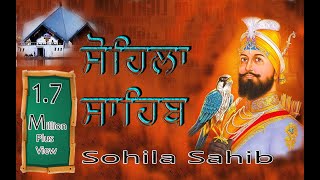 Kirtan Sohila  Evening Sikh Prayer  Simran  Full Path by Satnam Singh [upl. by Aeniah]