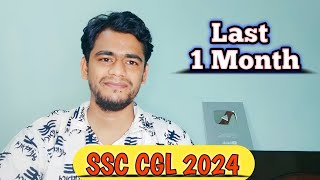 SSC CGL 2024 Last 1 Month क्या करे और क्या नही ssc ssccgl cgl2024 [upl. by Lipski]