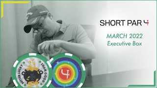 Short Par 4 Executive Unboxing March 2022 [upl. by Nerrot]