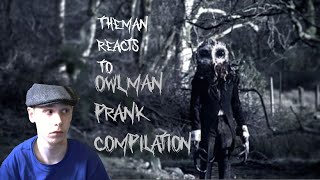 TheMan Reacts to OWLMAN PRANK compilation [upl. by Bennink101]