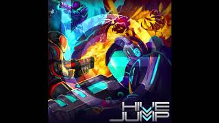 Hive Jump OST  Fort Issimo Campaign [upl. by Cha]