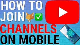 How To Join A Channel Membership On Youtube Mobile Android amp iOS [upl. by Nnylirret]