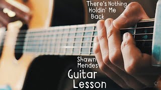 Theres Nothing Holdin Me Back Guitar Tutorial  Shawn Mendes Guitar Lesson for Beginners [upl. by Gamal]