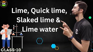 Lime Quick lime Slaked lime amp Lime water  Class10th Chemistry  CBSEICSE [upl. by Eulau694]