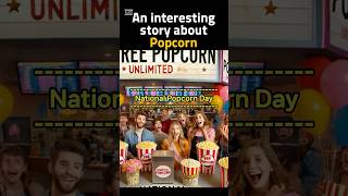 An interesting story about popcorn [upl. by Fagaly]