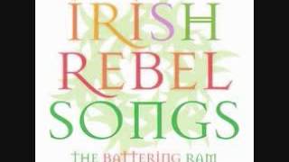 Irish Rebel Songs Battering Ram  Dungannon 57 Irish folk [upl. by Fayina]