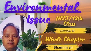 L13Environmental Issue Class12 neetSolid waste [upl. by Pearla]