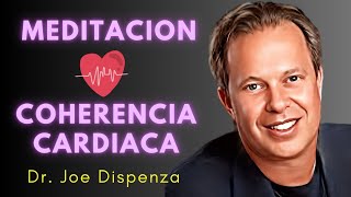 Nueva Meditación COHERENCIA CARDIACA💛🧠 Dr JOE DISPENZA [upl. by Spenser]