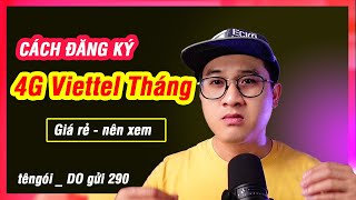 Cách Đăng Ký 4G Viettel Tháng Đơn Giản  Nhiều gói cước lựa chọn ĐangKy4GViettelthang [upl. by Onirefes]