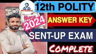 Political science class 12 sent up exam 2024 answer key  Answer key 2024 class 12 Sent up exam [upl. by Ahsinhoj191]