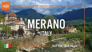 Merano Italy  See Merano Just in One Day by Walking [upl. by Tansey]