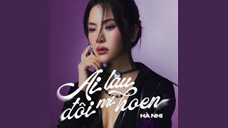 Ai Lau Đôi Mi Hoen Instrumental [upl. by Norda]