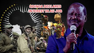 quotI WILL BE KEEN TO SERVE AFRICAquot Kenyas expremier Raila Odinga declares interest in AUs top job [upl. by Berghoff]