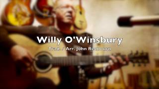 Willy OWinsbury Arr John Renbourn [upl. by Eixor]