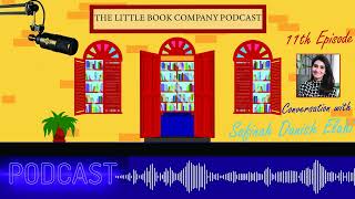 The Little Book Company Podcast Audio 11th Episode Safinah Danish Elahi [upl. by Zerlina]