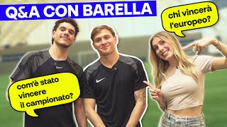 quotIN CAMPO NON HO AMICIquot  QampA CON NICOLÒ BARELLA [upl. by Jb]