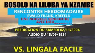 RENCONTRE HEBDOMADAIRE DU SAMEDI LE 02112024 KREFELD FRANK EWALD VS LINGALA FACILE [upl. by Isidora]