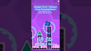 Hexagon ForceHexagon ForceOrchestral Remix The Hexagon Force Remix Mini Series 1 geometrydash [upl. by Enovad]