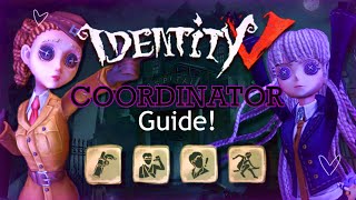 Coordinator Guide  Identity V [upl. by Oiceladni764]