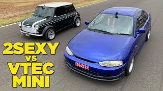 2SEXY VS VTEC MINI and a NEW CHALLENGER [upl. by Aerdnac]