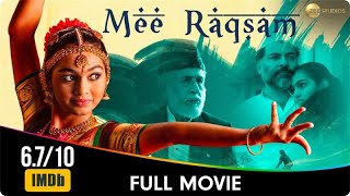 Mee Raqsam  Hindi Full Movie  Aditi Subedi Danish Husain Naseeruddin Shah Shradha Kaul [upl. by Yeslah822]