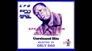 CPO Boss Hogg Unreleased Hits Death Row Records [upl. by Ritchie]