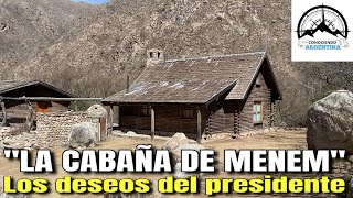 Así está LA CABAÑA DE MENEM 2024  Informe Completo desde ANILLACO  Personas que visitaron a MENEM [upl. by Haila659]