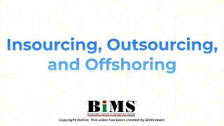 Insourcing Outsourcing and Offshoring [upl. by Inesita]