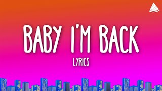 The Kid Laroi  Baby I’m Back Lyrics [upl. by Gaynor260]