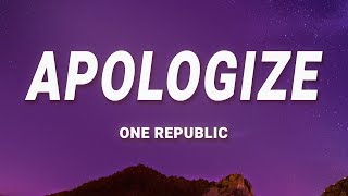 OneRepublic  Apologize Lyrics ft Timbaland [upl. by Neelcaj]